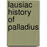 Lausiac History of Palladius door Dom Cuthbert Butler