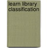Learn Library Classification by Yashoda Rani