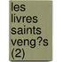 Les Livres Saints Veng?S (2)