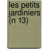 Les Petits Jardiniers (N 13) door David DuFresne