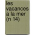Les Vacances A La Mer (N 14)