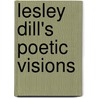 Lesley Dill's Poetic Visions by Barbara Matilsky