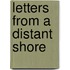 Letters From A Distant Shore