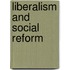 Liberalism and Social Reform