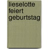 Lieselotte feiert Geburtstag by Alexander Steffensmeier