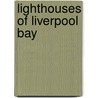 Lighthouses Of Liverpool Bay by Sir John Robinson