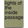 Lights of the Inside Passage door Donald Graham