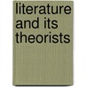 Literature and Its Theorists door Tzvetan Todorov