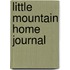 Little Mountain Home Journal