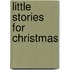 Little Stories For Christmas