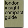 London Insight Compact Guide door Insight Guides