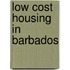 Low Cost Housing In Barbados