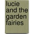 Lucie And The Garden Fairies
