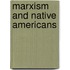 Marxism And Native Americans