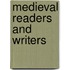 Medieval Readers and Writers