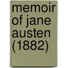 Memoir Of Jane Austen (1882) by James Edward Austen-Leigh
