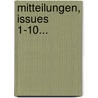 Mitteilungen, Issues 1-10... door Badische Historische Kommission