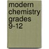Modern Chemistry Grades 9-12