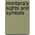Montana's Sights and Symbols