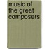 Music Of The Great Composers