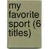 My Favorite Sport (6 Titles)