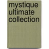 Mystique Ultimate Collection by Sean McKeever
