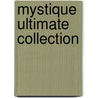 Mystique Ultimate Collection door Sean McKeever