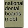 National Dental Boards (Ndb) by Jack Rudman