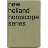 New Holland Horoscope Series door Yasmin Boland