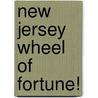 New Jersey Wheel of Fortune! door Carole Marsh