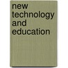 New Technology And Education door Anthony Edwards