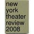 New York Theater Review 2008