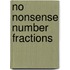 No Nonsense Number Fractions