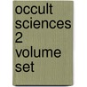 Occult Sciences 2 Volume Set by Eusebe Salverte