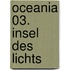 Oceania 03. Insel des Lichts