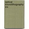 Optical Microlithography Xix by Donis G. Flagello