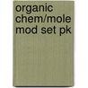 Organic Chem/Mole Mod Set Pk door Paula Bruice