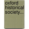 Oxford Historical Society... door Oxford Historical Society