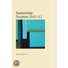 Partnership Taxation 2011/12 door Sarah Laing