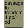 Passage To Freedom 4 Pb/1 Cd door Ken Mochizuki
