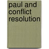 Paul and Conflict Resolution door Robinson Butarbutar