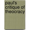 Paul's Critique Of Theocracy by David W. Odell-Scott