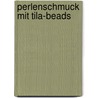 Perlenschmuck mit Tila-Beads by Lydia Klös