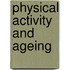Physical Activity And Ageing