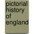 Pictorial History Of England