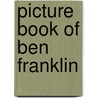 Picture Book of Ben Franklin by David Adler