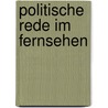 Politische Rede Im Fernsehen door Sebastian Hoos