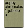 Poppy Chronicles 1 Jubliee A door Rayner Claire