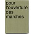 Pour L'Ouverture Des Marches