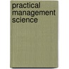 Practical Management Science door Wayne L. Winston